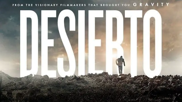 Desierto (2015) et le pouvoir des images sensorielles